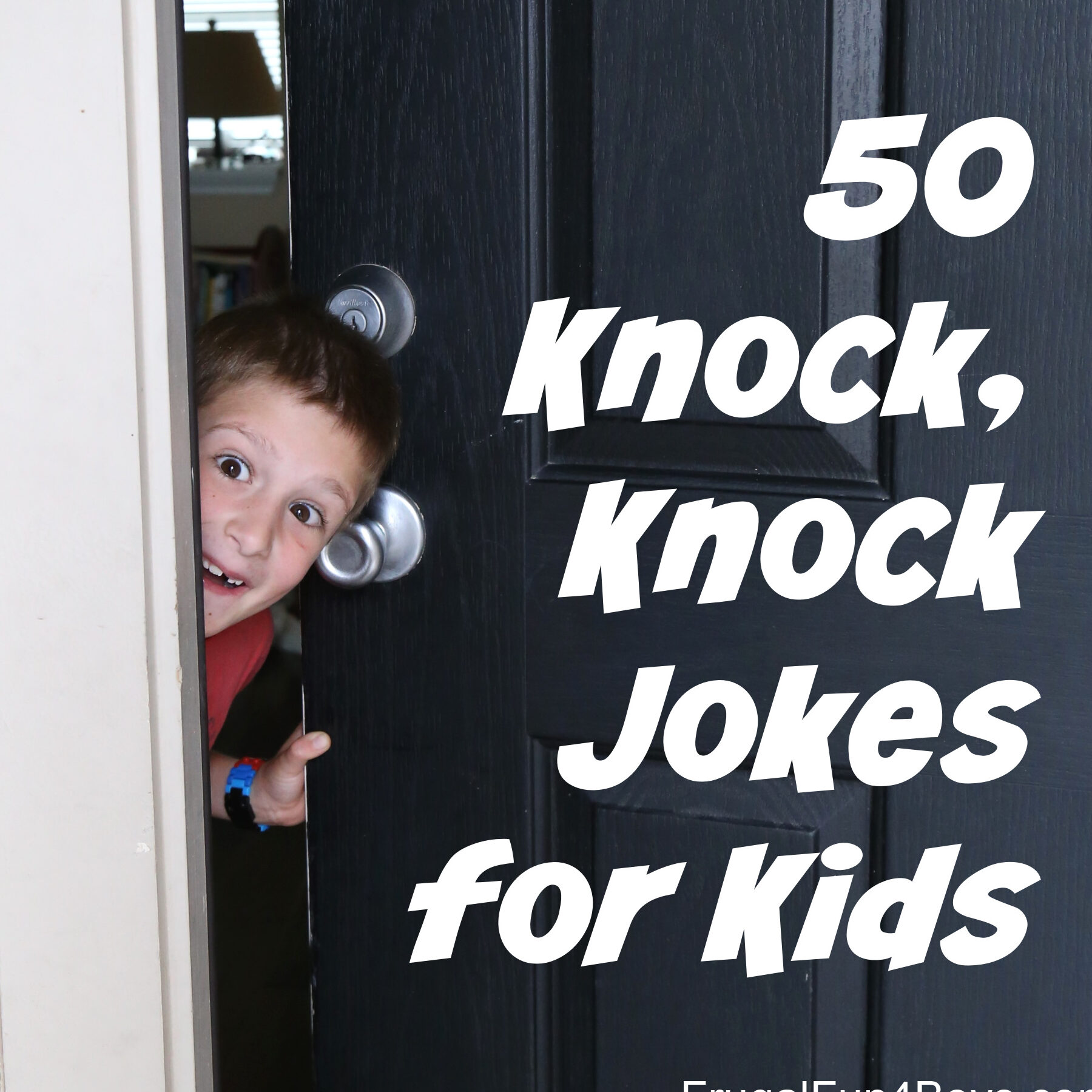 30 Chistes de madera divertidos Más de 50 chistes divertidos de Knock, Knock para niños: diversión frugal para niños...