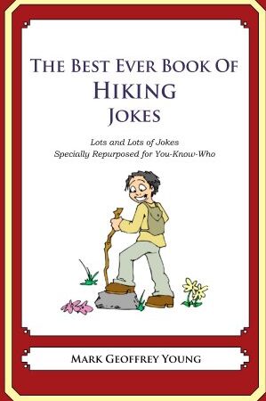 El mejor libro de chistes sobre senderismo. Ver más
